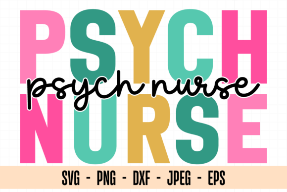Psych Nurse SVG & PNG: Creative Design Files for Every Project